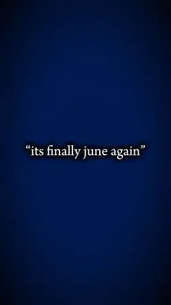 finally its june