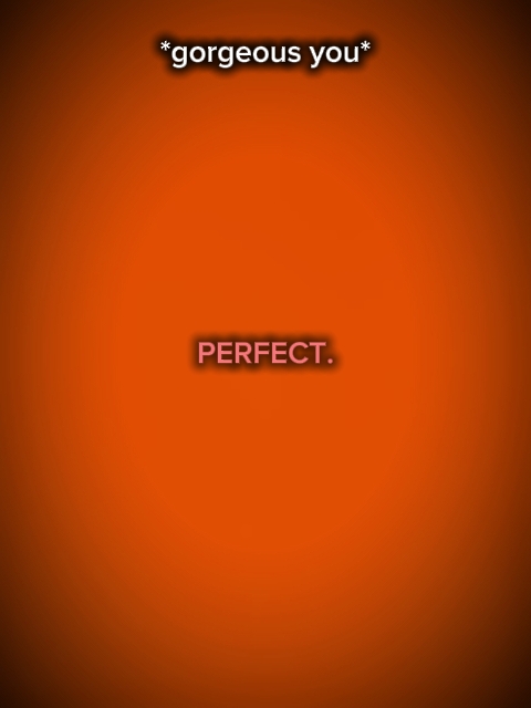 PERFECTO.