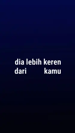 Dia Lebih Keren