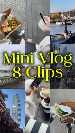 Mini Vlog 8 Clips