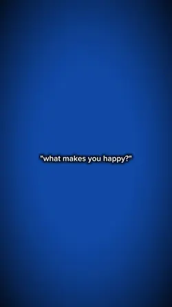 what makes you happy