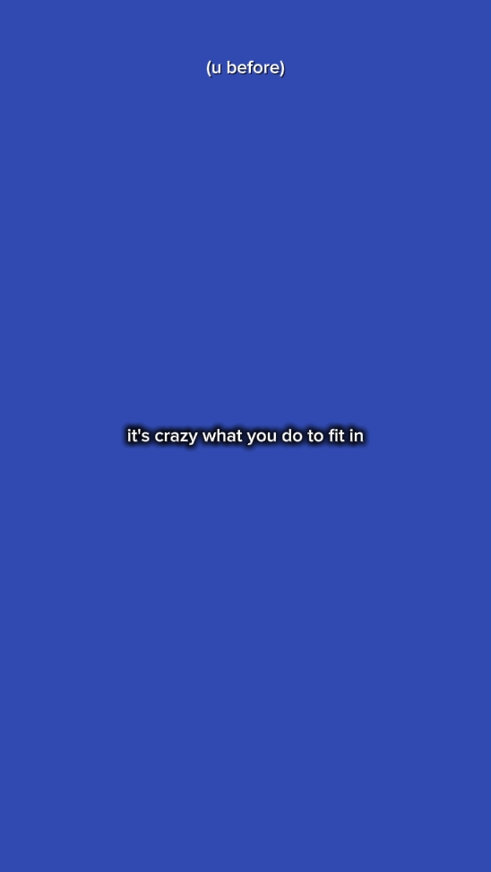 it's crazy what you 