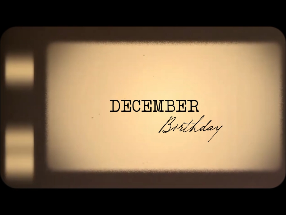 DECEMBER BIRTHDAY