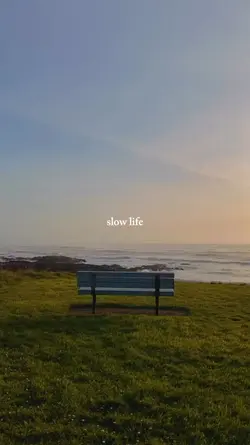 slow life