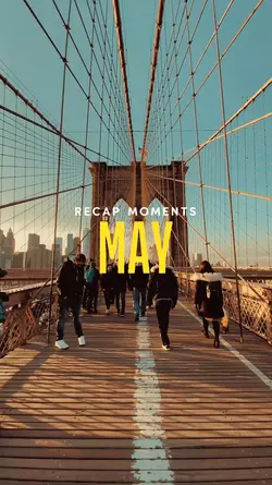 May Recap Moments