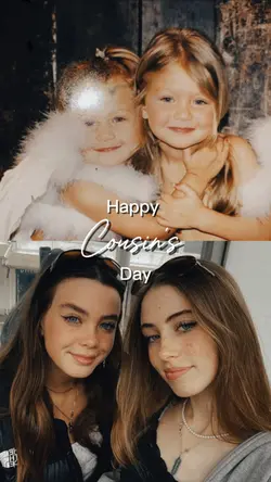 Happy cousin's day 