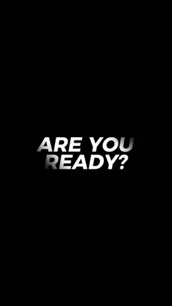are you ready?