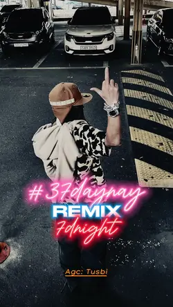 37 ĐÂY NÀY - 7dnight