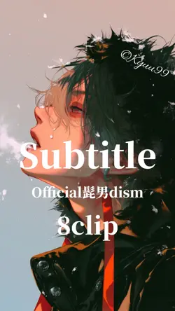 Subtitle Official髭男