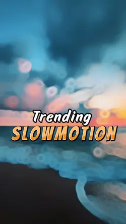 Trending Slowmotion 