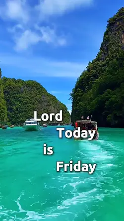 LORD TODAY FRIDAY