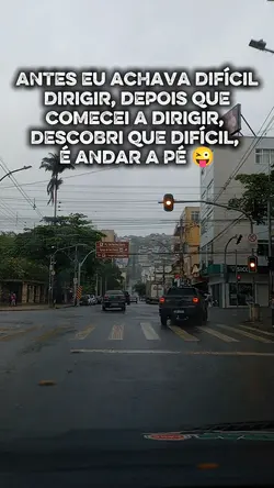 Antes achava difícil