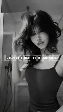just like the wind