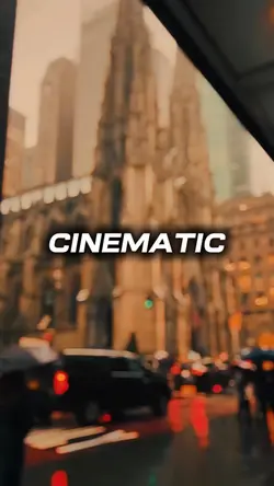 CINEMATIC