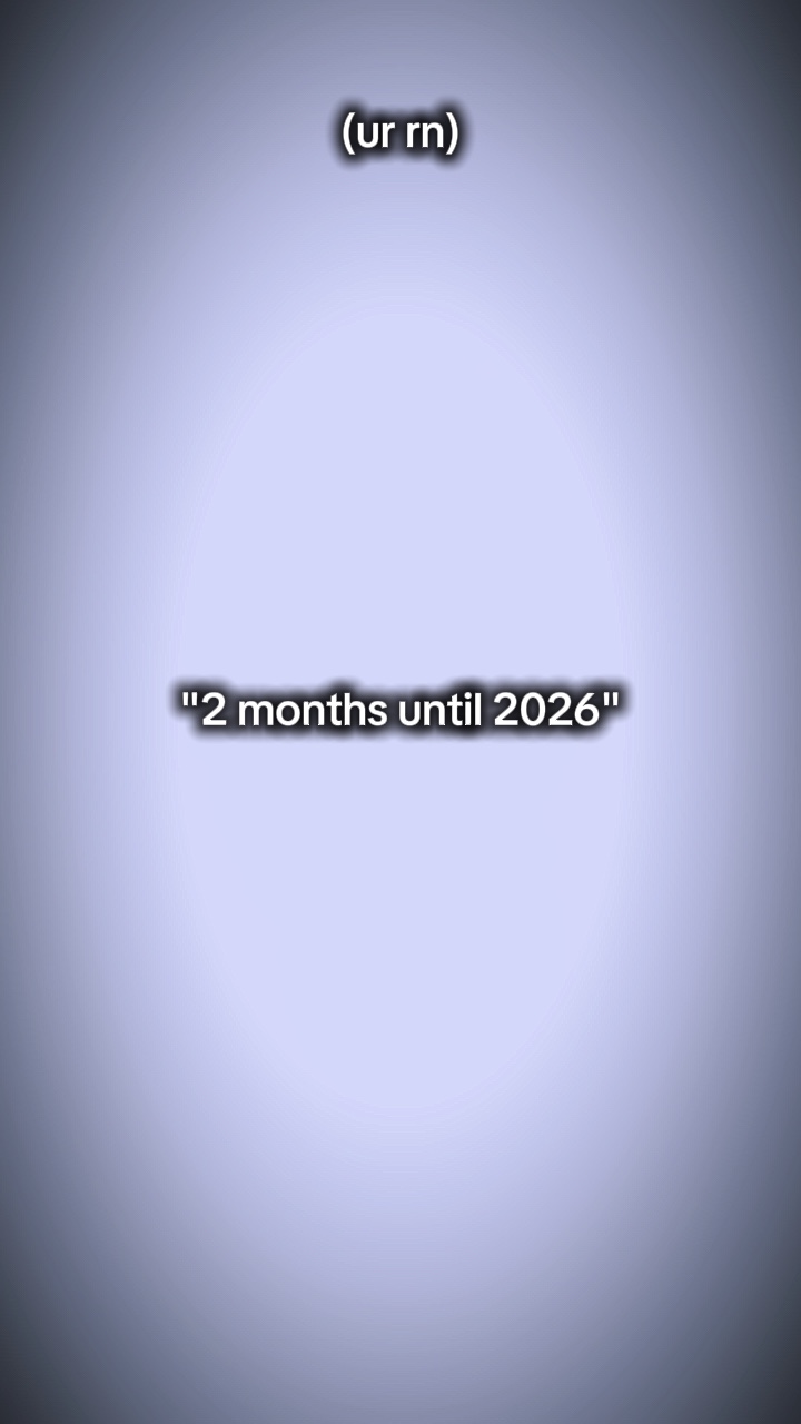 2 months until 2026