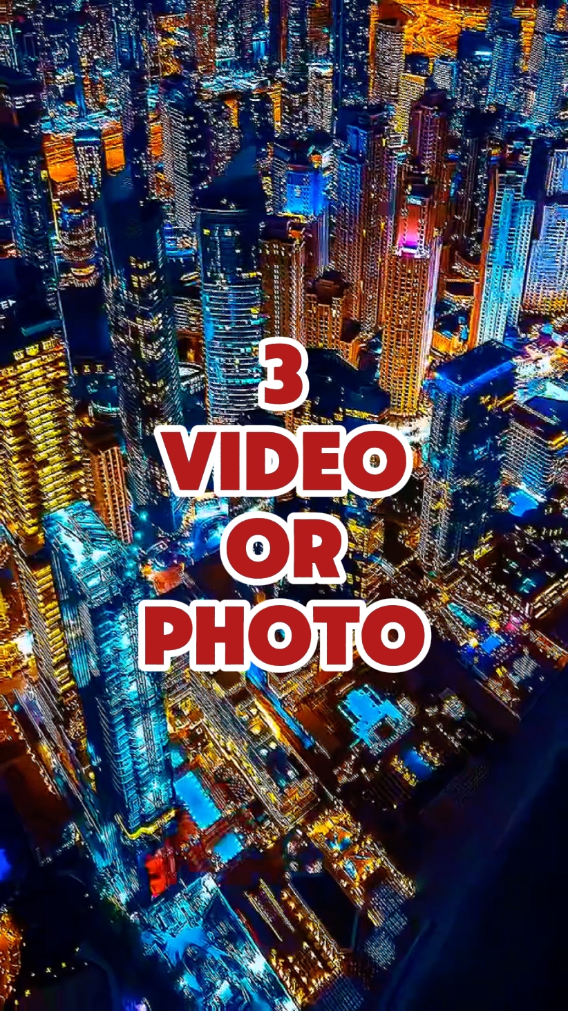 3 video or photo