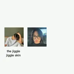 The jiggle² skin 