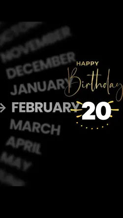Birthday 20 February