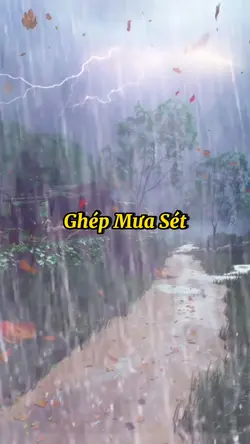 Ghép Mưa Sét ⚡️🌨️