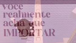 você realmente acha