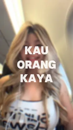 kau orang kaya