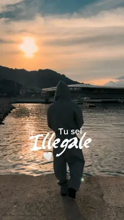 ILLEGALE😍💘