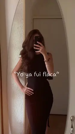 ya fui flaca🫩
