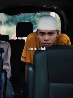 kau adalah yg bilang