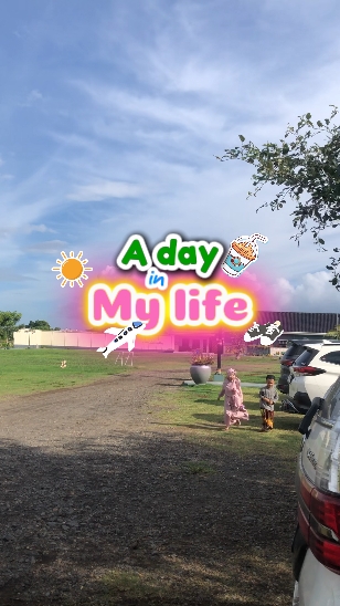 a day in my life