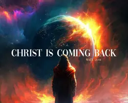 Jesus is coming