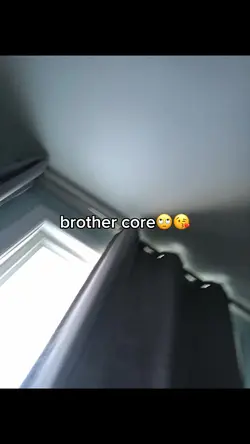 brother core👦