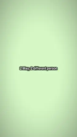 2 may, 2 diff person