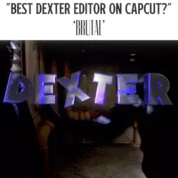 ❗️DEXTER EDIT❗️