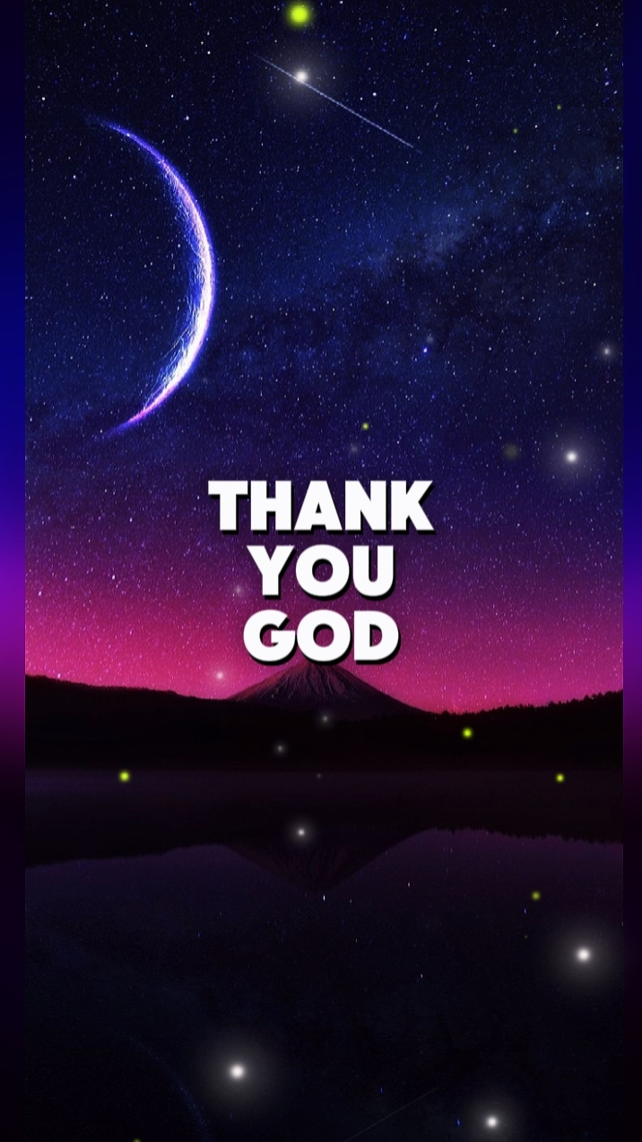 THANK YOU GOD 