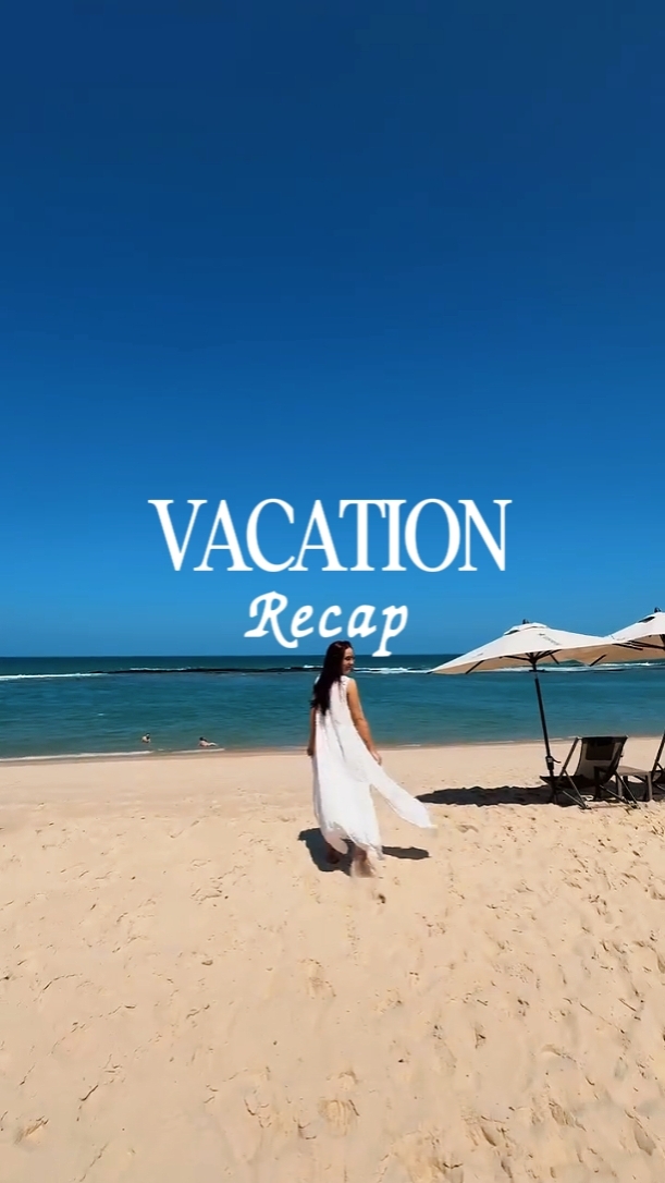 vacation recap 