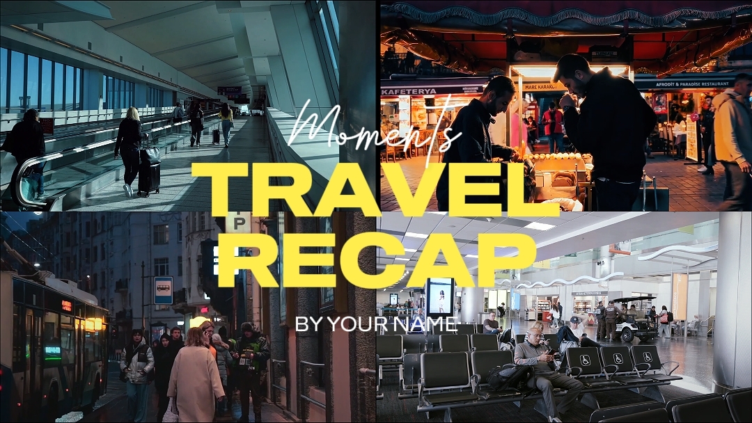 Travel Recap