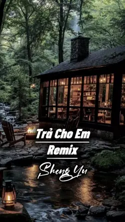Trả Cho Em Remix