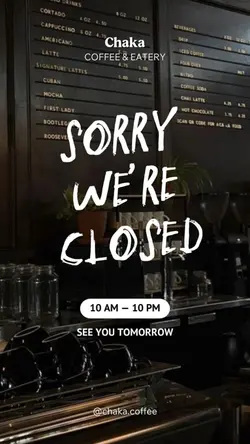 Sorry, We’re Closed