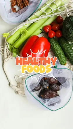 Healthy Foods