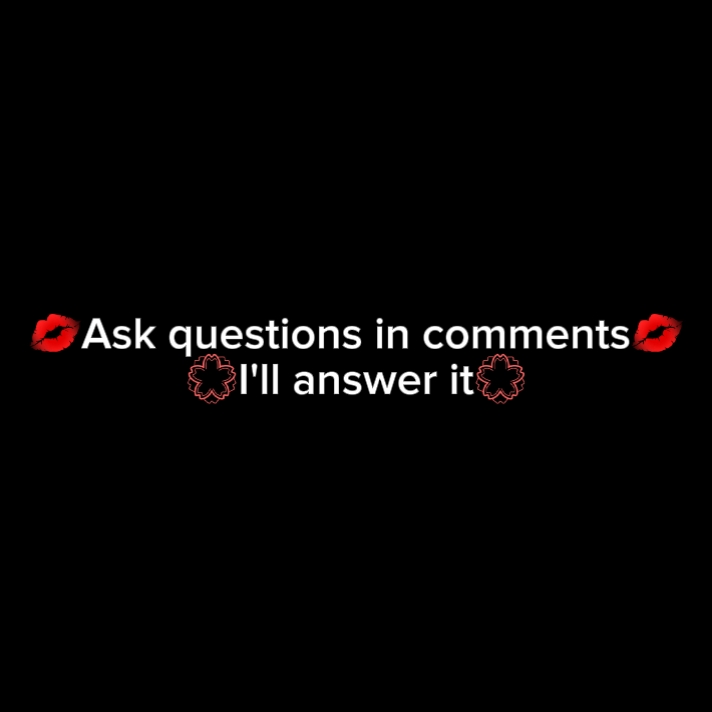 Ask me questions 