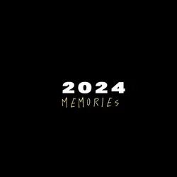 2024 memories