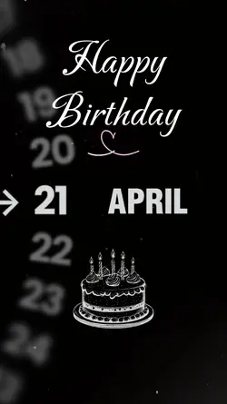 21 APRIL BIRTHDAY