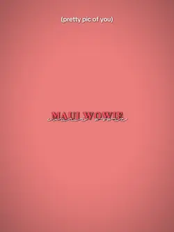 MAUI WOWIE 