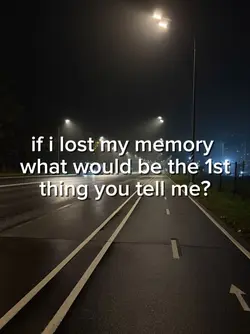 if i lost my memory