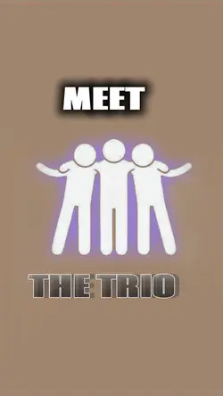 meet the trio*