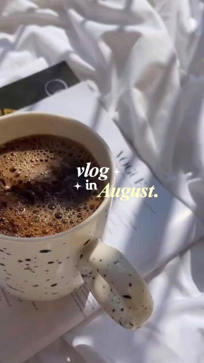 vlog in august ✨