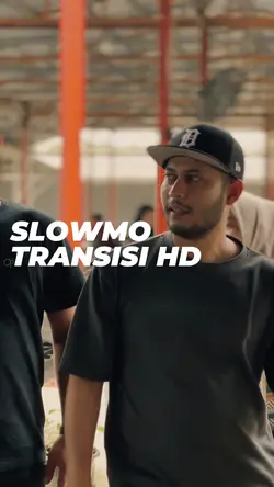 SLOWMO TRANSISI HD