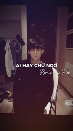 AI HAY CHỮ NGỜ