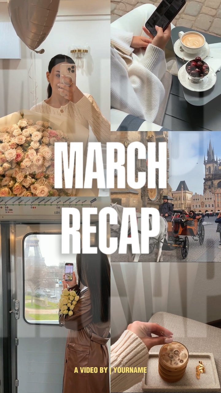 March recap moments