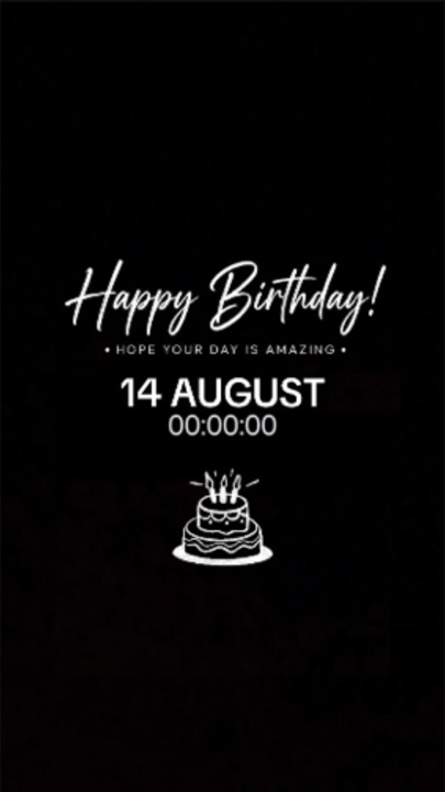 BIRTHDAY 14 AUGUST